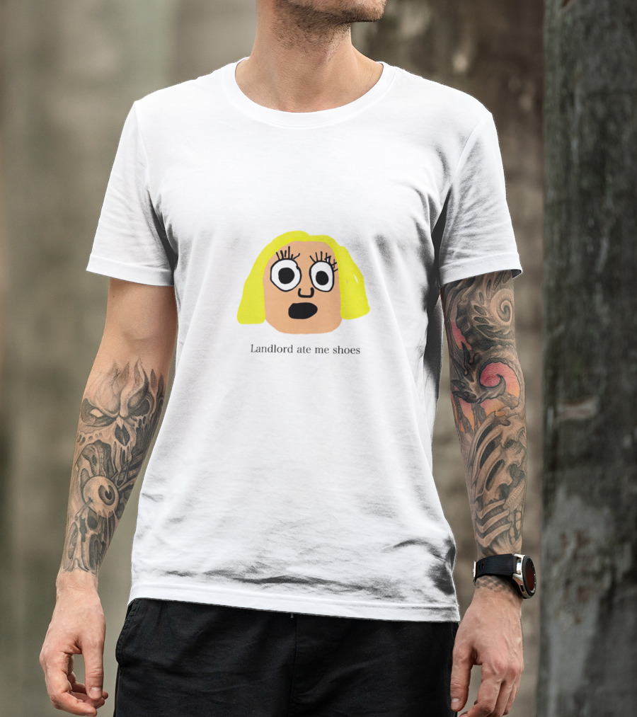 Landlord Ate Me Shoes Blonde Cartoon Face T-Shirt