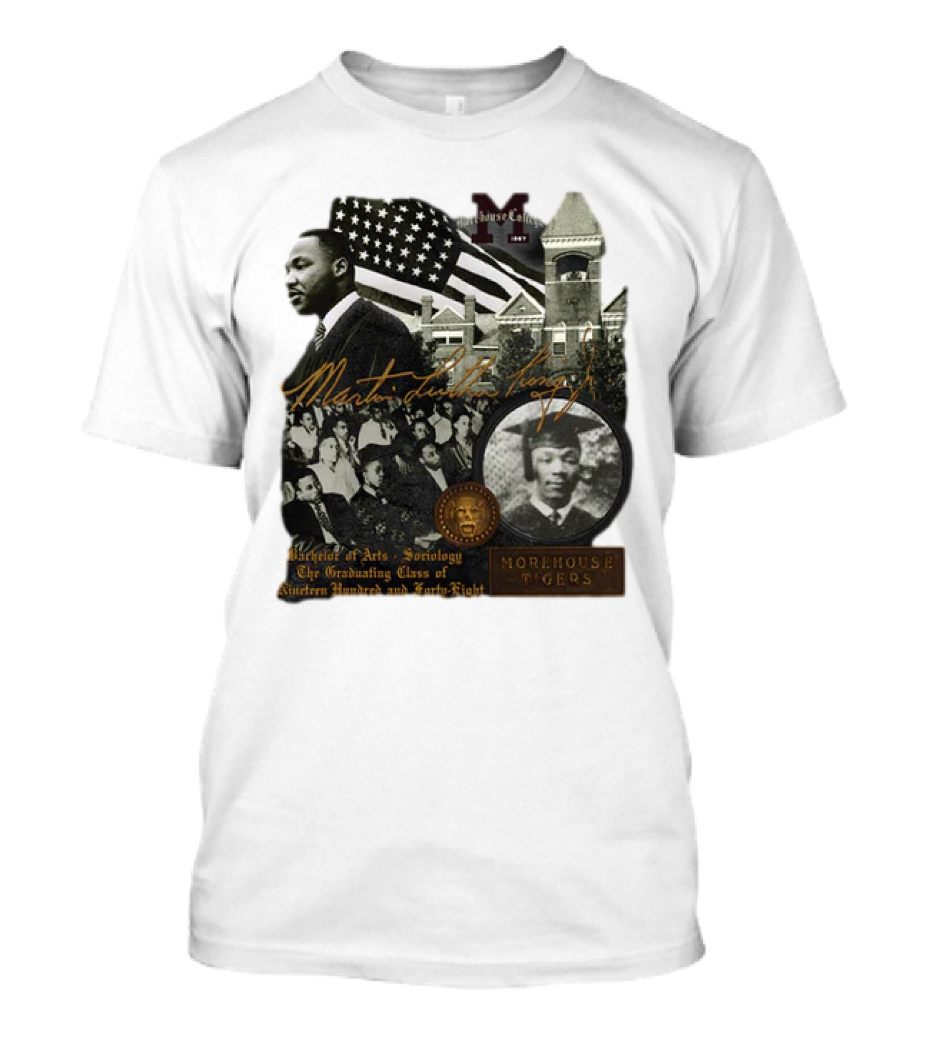 Morehouse College Martin Luther King Jr. Morehouse Tigers Bachelor Of Arts In Sociology Class Of 1948 T-Shirt