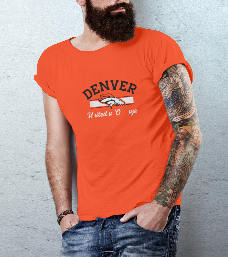 Denver Broncos United In Orange T-Shirt
