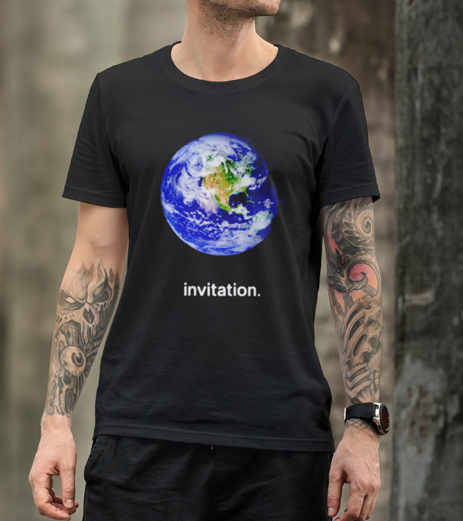 Invitation Planet Earth T-Shirt