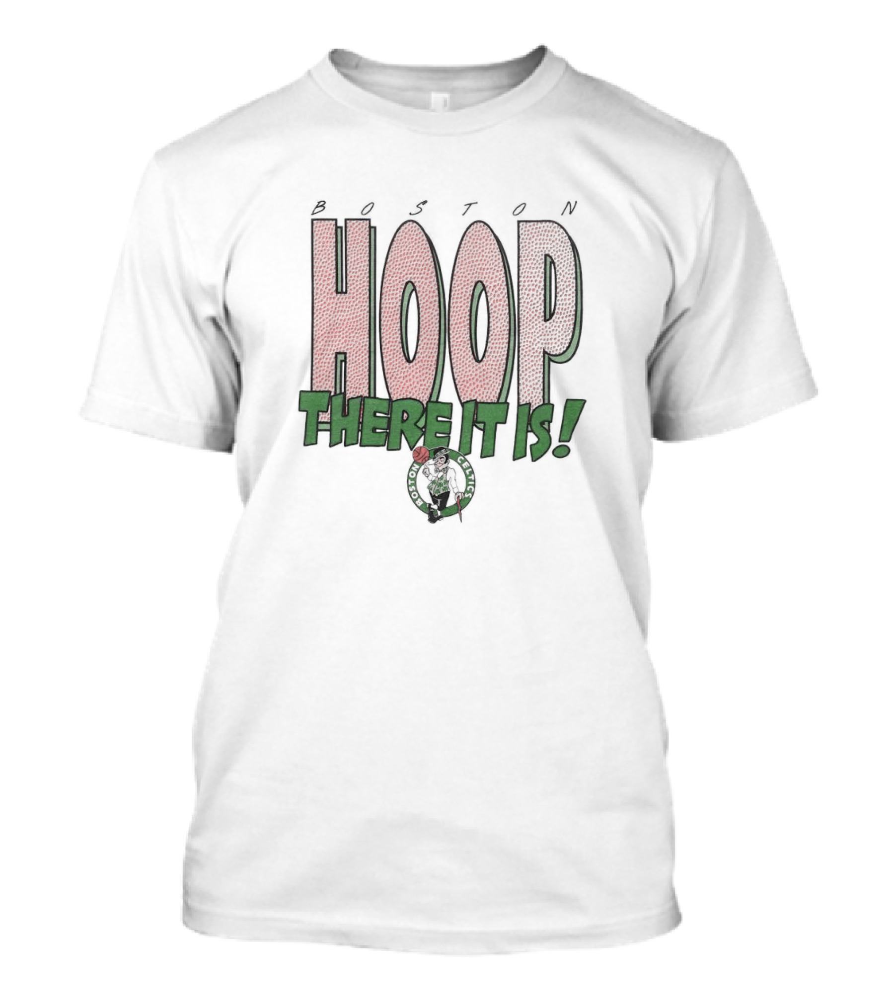 Boston Celtics Hoop There It Is T-Shirt