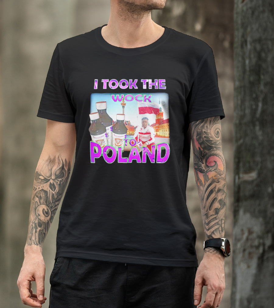I Took The Wock To Poland Men's Shirt Scenic Polish Cityscape And Cough Syrup Bottles T-Shirt