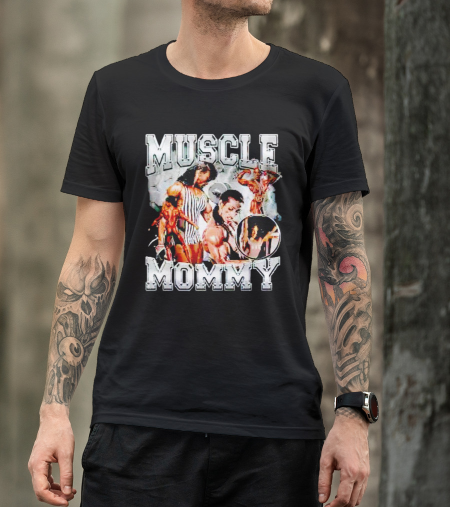MUSCLE MOMMY BODYBUILDING STRONG FEMALE ATHLETE T-Shirt
