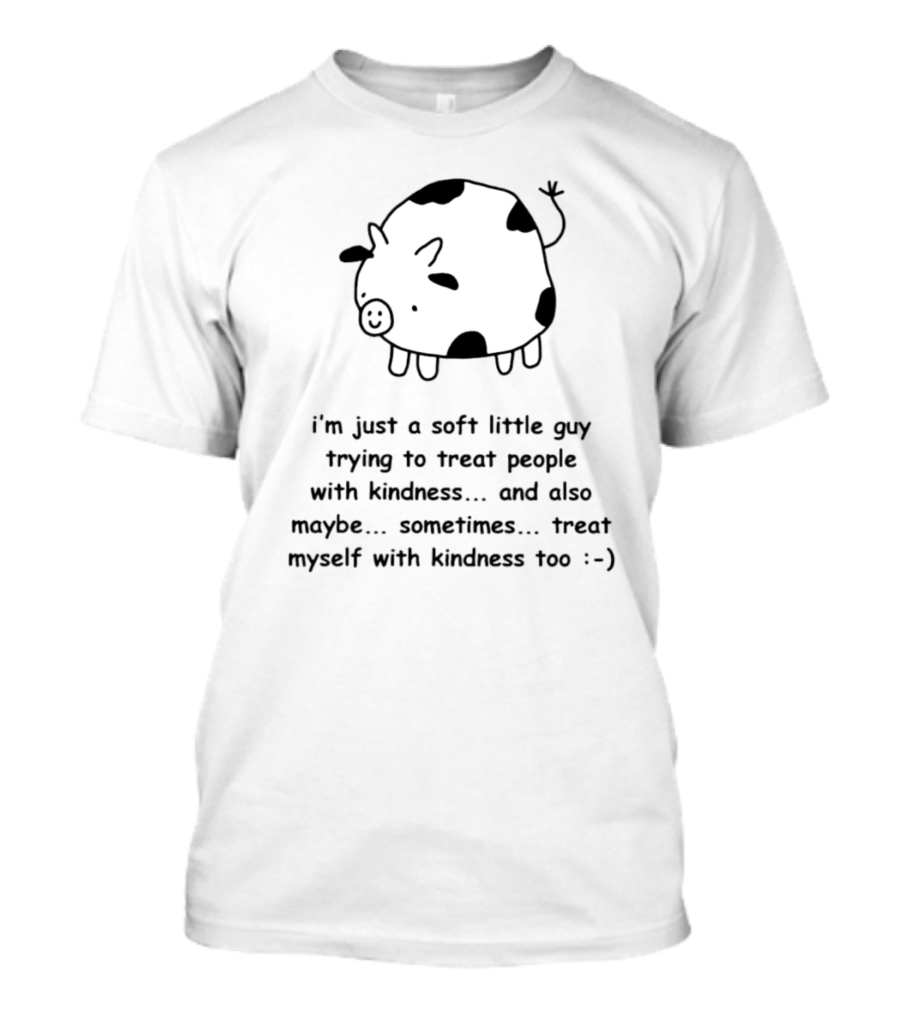 Soft Little Guy Cow Treating People And Myself With Kindness T-Shirt