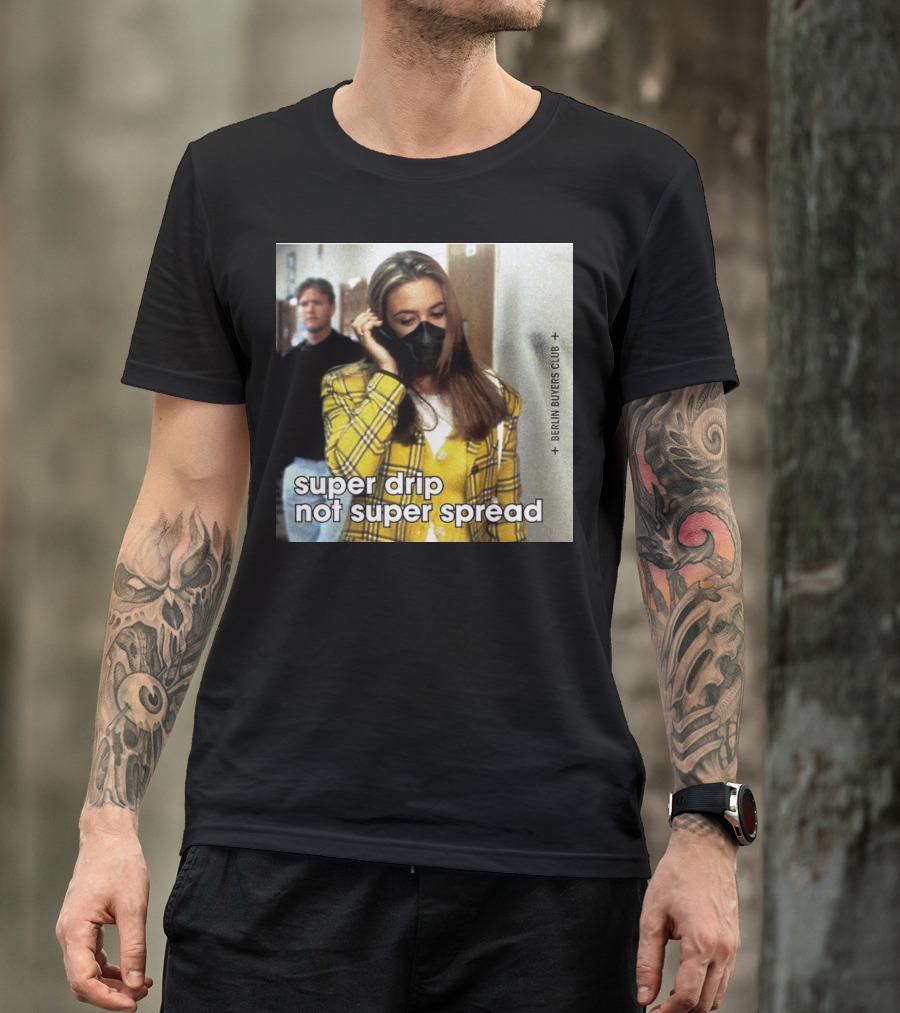Super Drip Not Super Spread Berlin Buyers Club Plaid Fashion Mask T-Shirt
