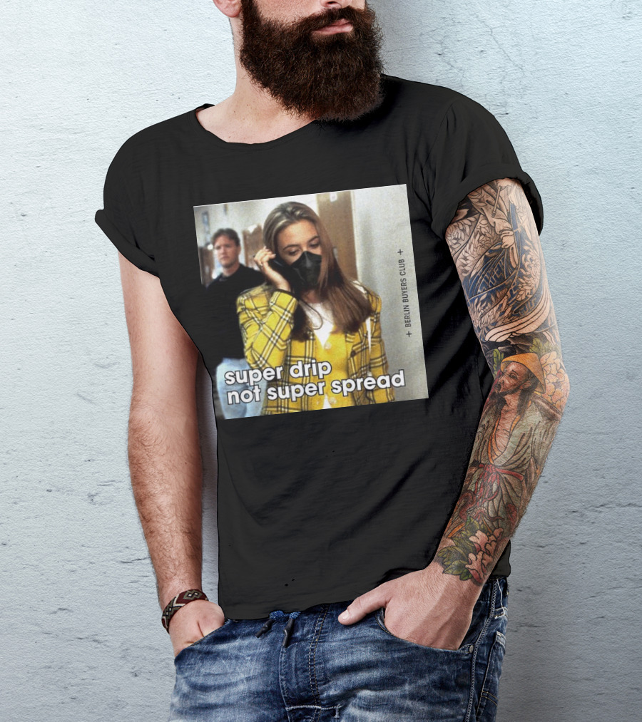 Super Drip Not Super Spread Berlin Buyers Club Plaid Fashion Mask T-Shirt