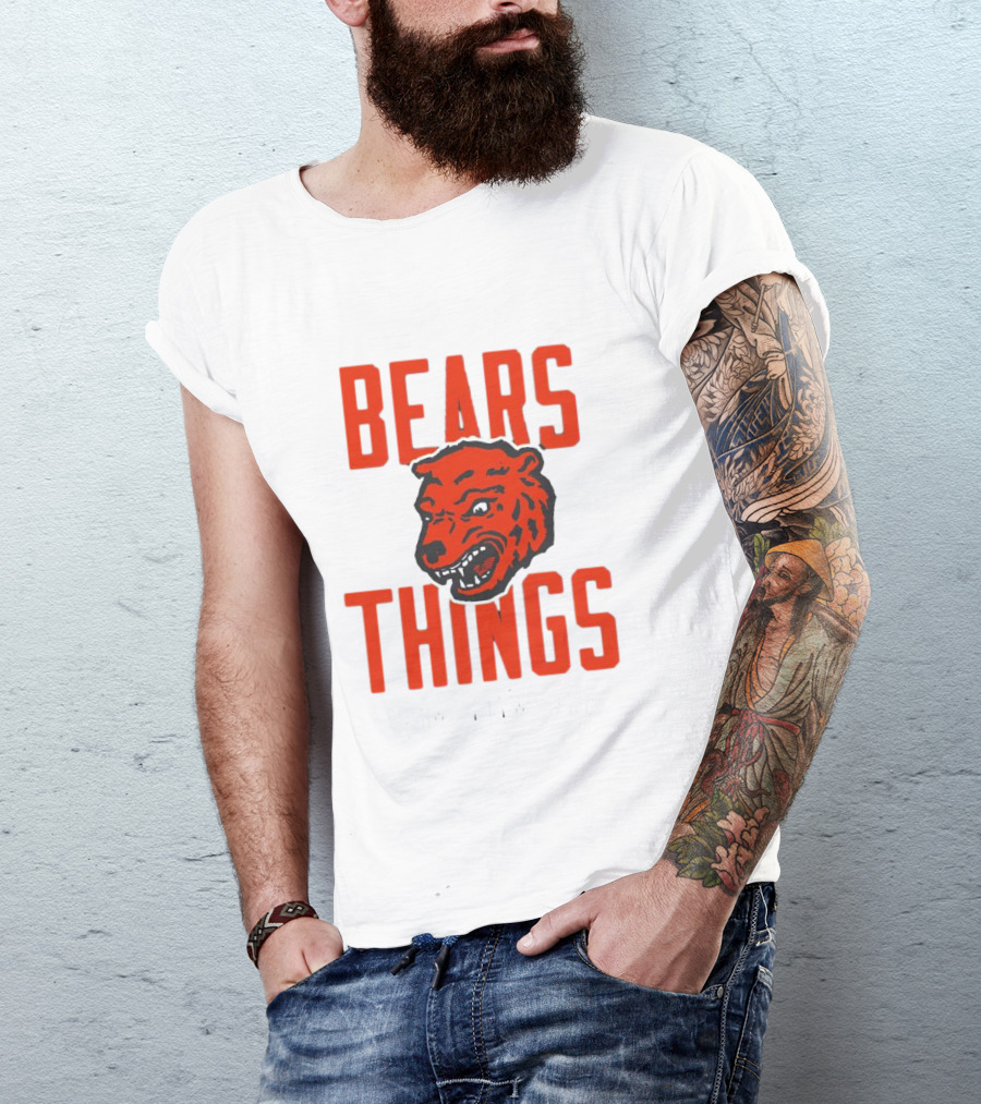 CHGO BEARS THINGS FROM ADAM HOGE T-Shirt