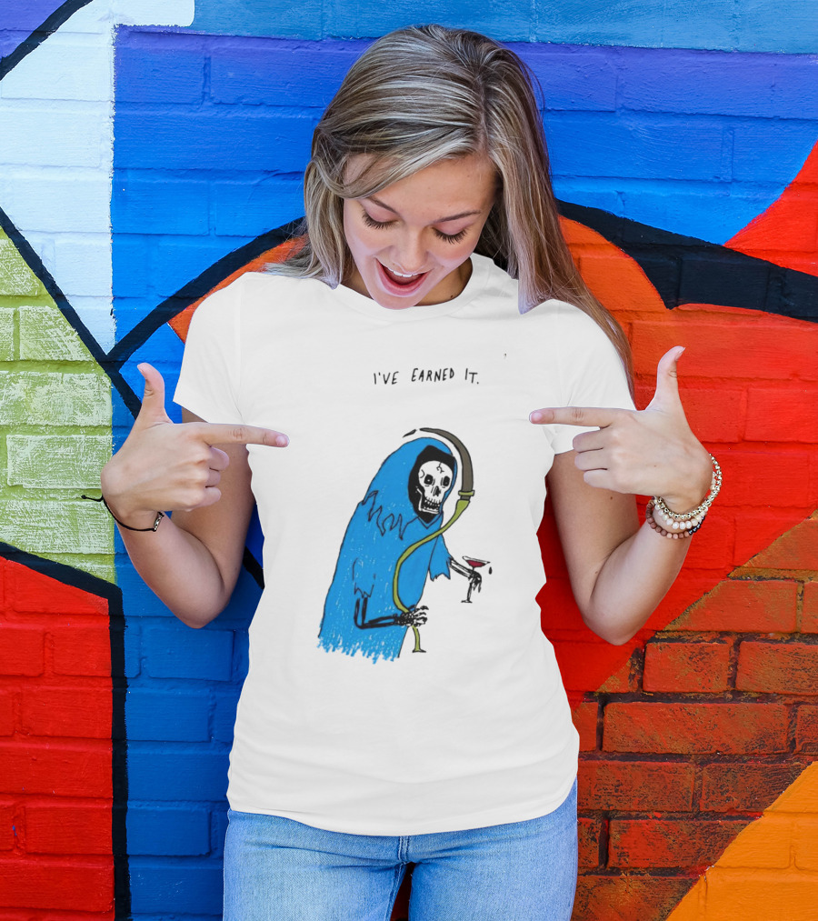 Matt Gray The Ripper Grim Reaper Holding Wine With I've Earned It T-Shirt