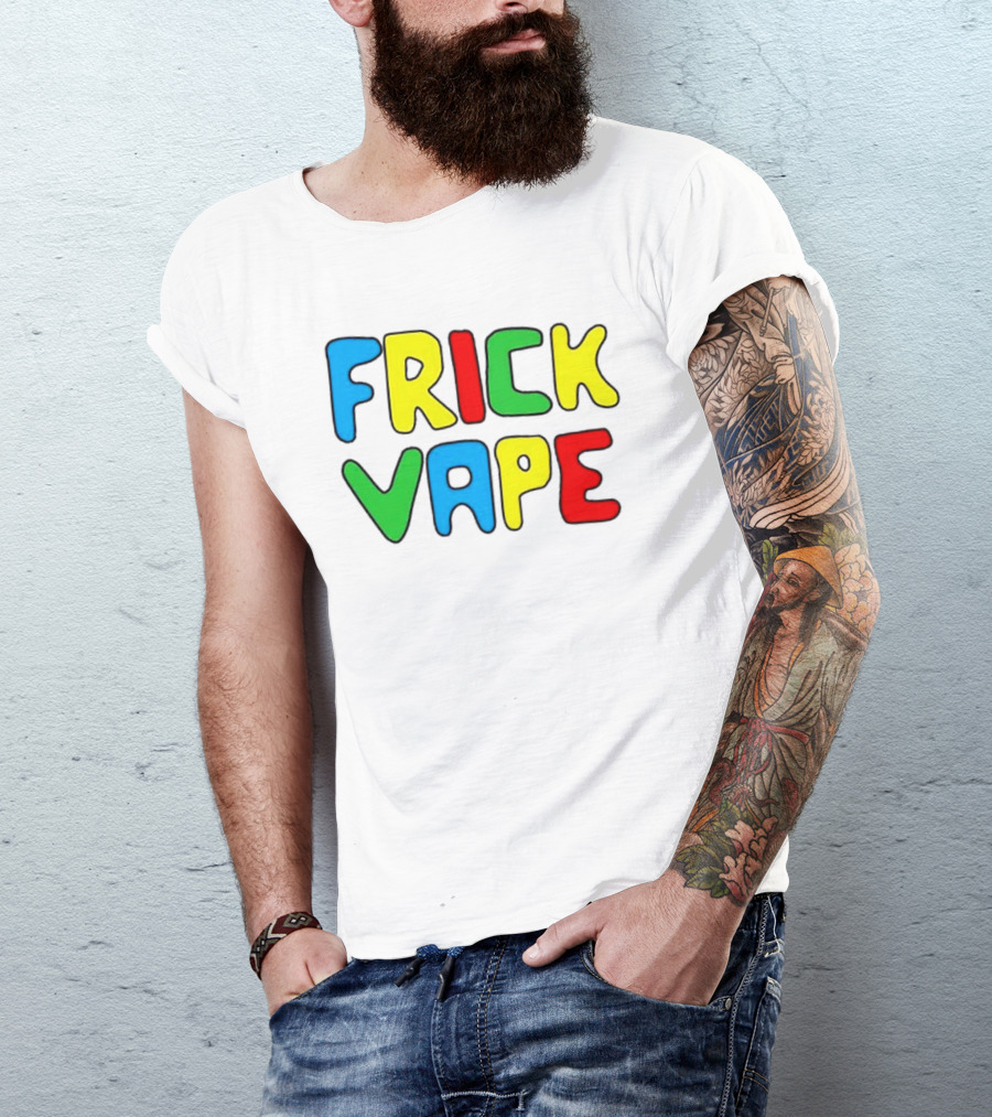 Frick Vape Gaming Meme Fun T-Shirt