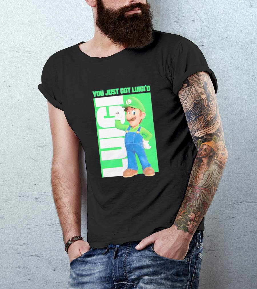 LUIGI You Just Got Luigi'D T-Shirt