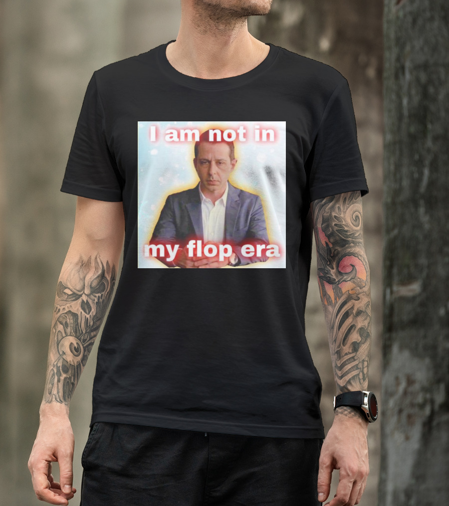 I Am Not In My Flop Era Kendall Roy T-Shirt