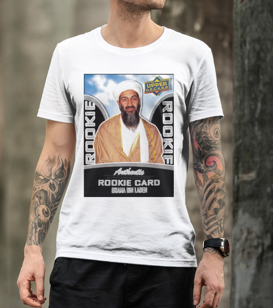 Authentic Upper Decker Rookie Card Osama Bin Laden T-Shirt