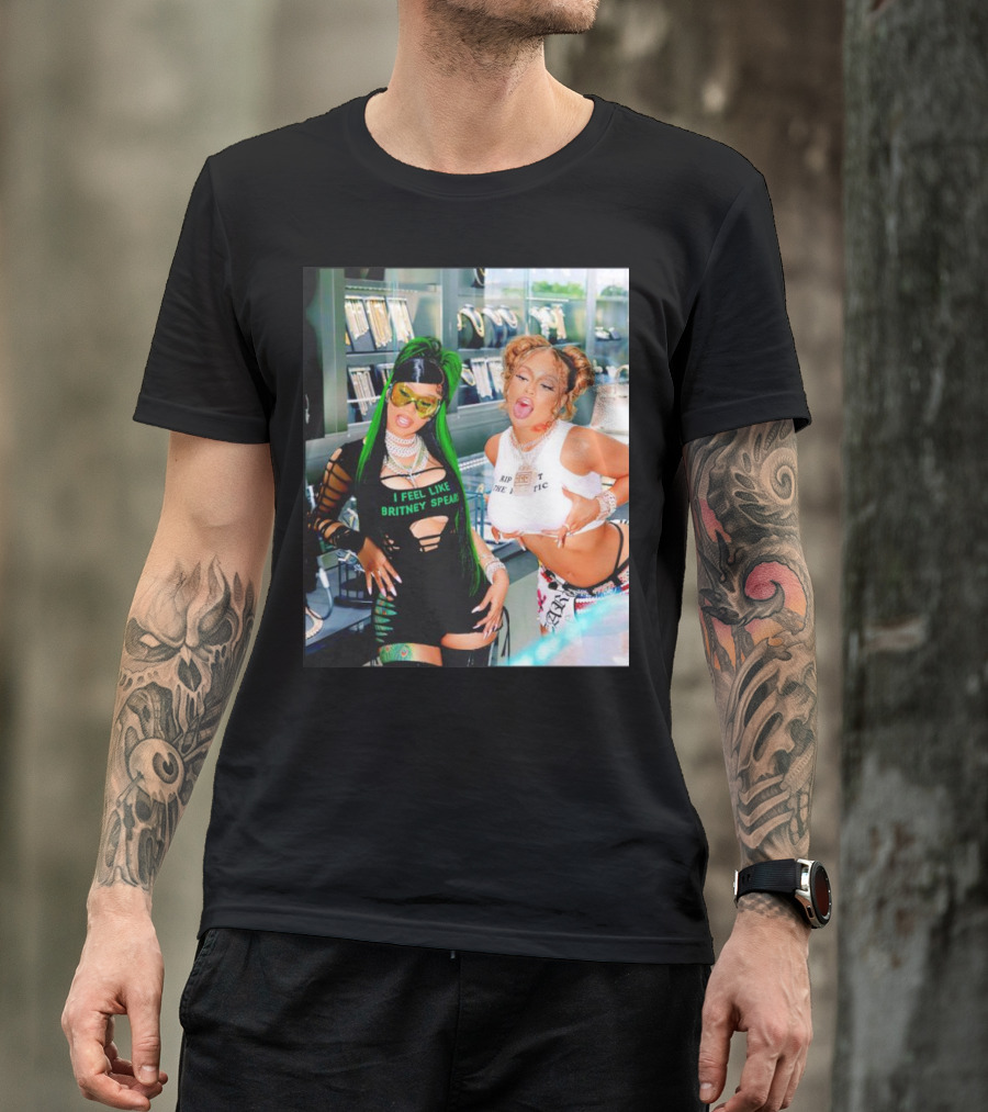 I Feel Like Britney Spears Rip Me Out The Plastic Put It On Da Floor Again Glorilla And Cardi T-Shirt