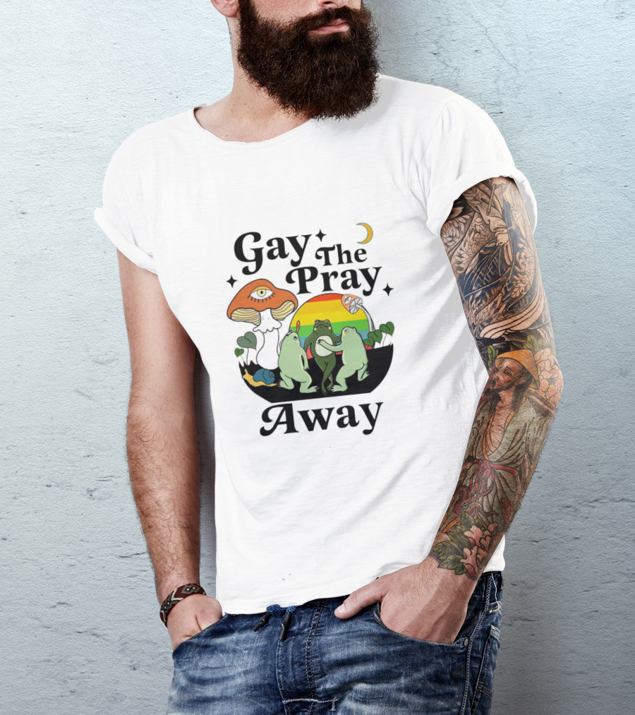 Gay The Pray Away Rainbow Frog Dance With Mushroom And Moon Scene T-Shirt