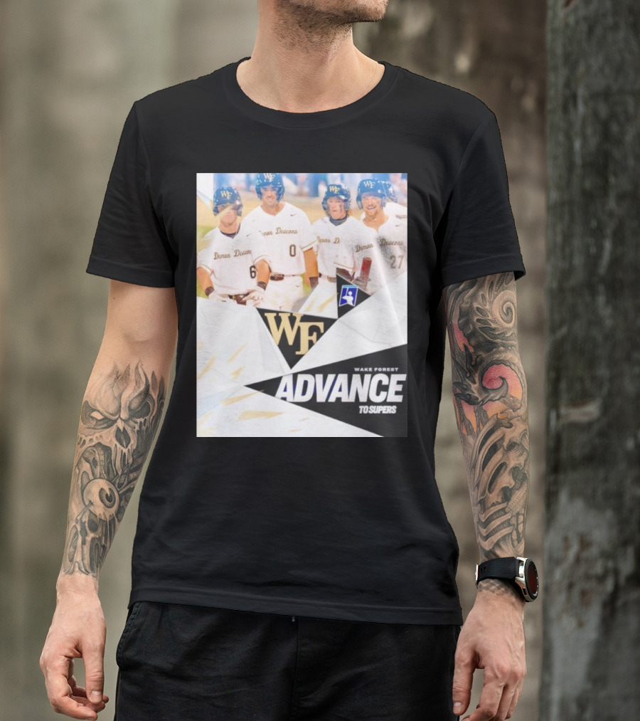 NCAA Baseball Wake Forest Demon Deacons Advance To Supers T-Shirt