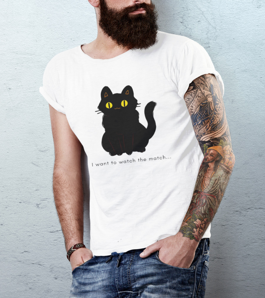 I Want To Watch The Match Black Cat With Yellow Eyes T-Shirt