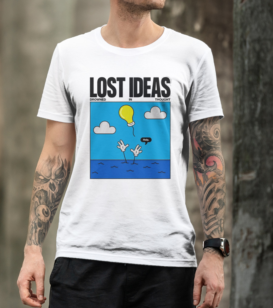 Lost Ideas Drowned In Thought Help Lightbulb Above Water Hands Clouds T-Shirt