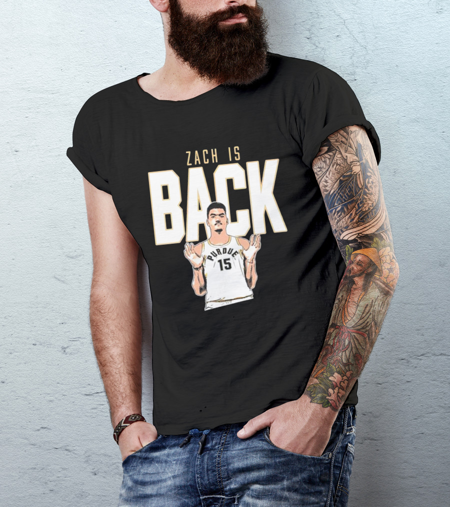 Zach Edey Purdue 15 Zach Is Back T-Shirt