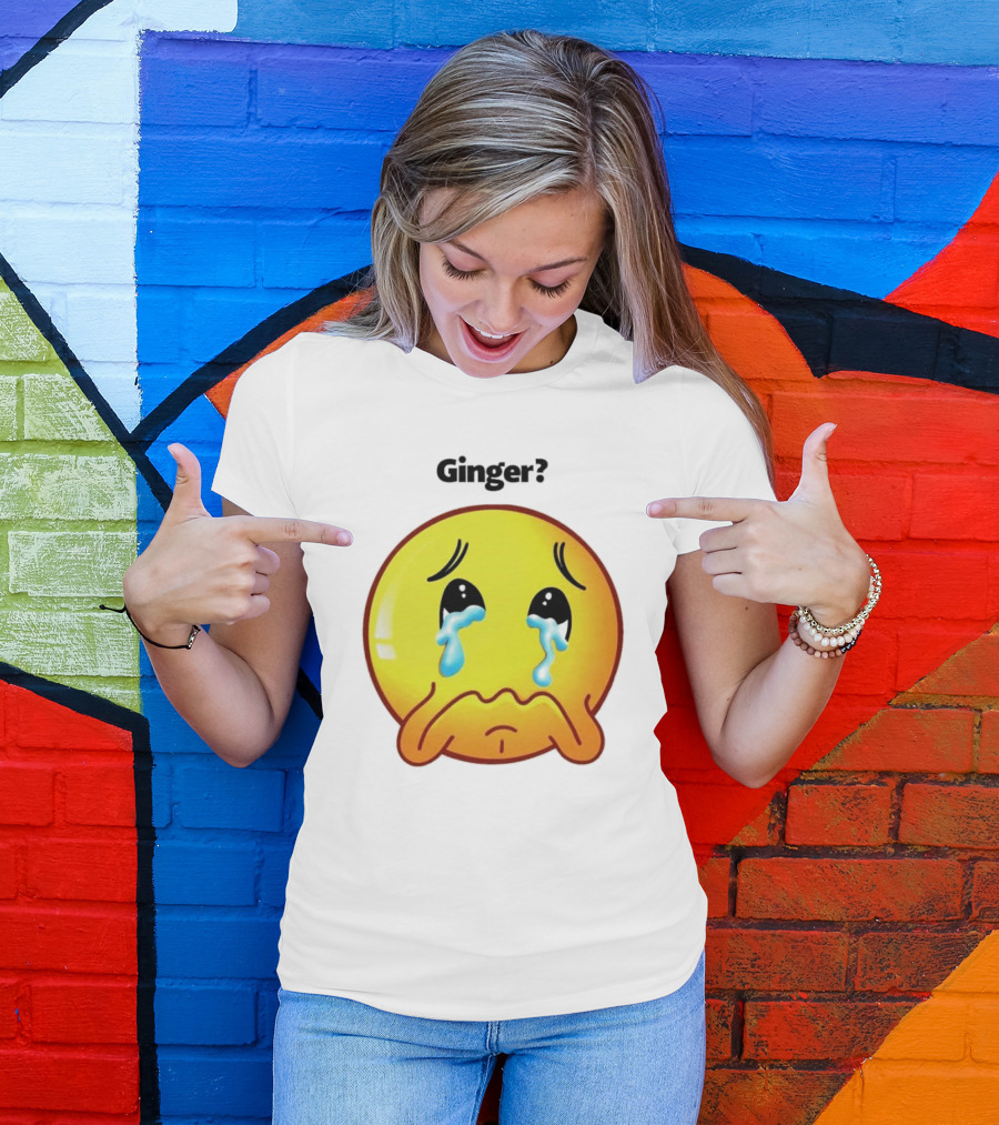 Ginger? Crying Emoji Face T-Shirt