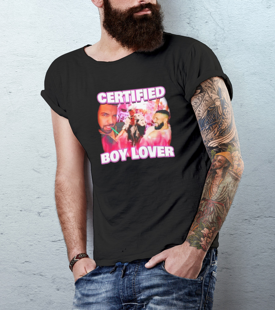 Drake Certified Boy Lover Rap T-Shirt