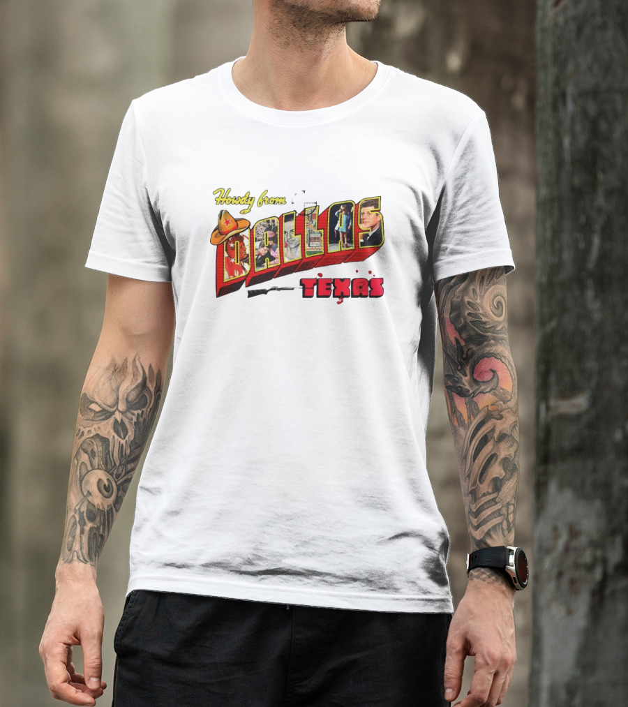 Howdy From Dallas Texas Icons Cowboy Hat Kennedy Skyline Cowboy Rifle T-Shirt