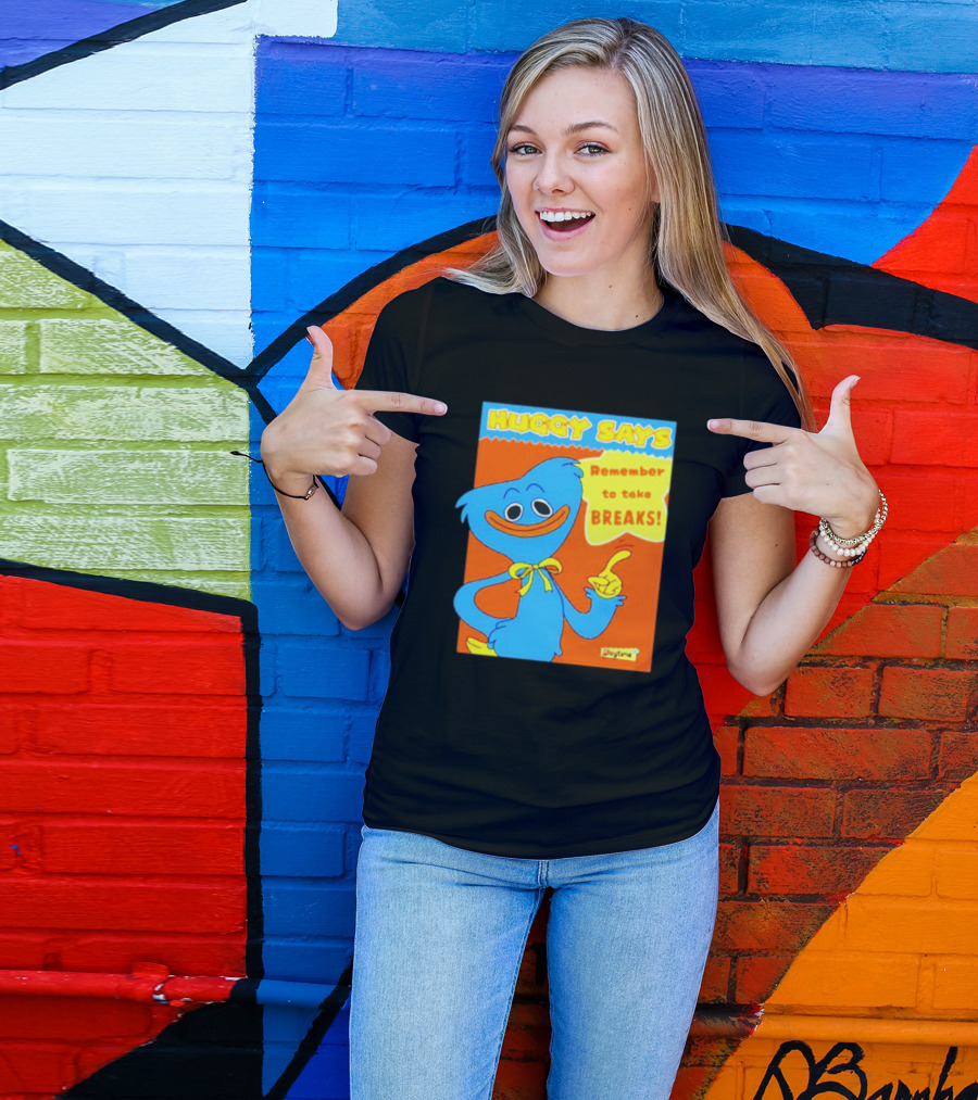 Huggy Says Remember To Take Breaks Playtime T-Shirt