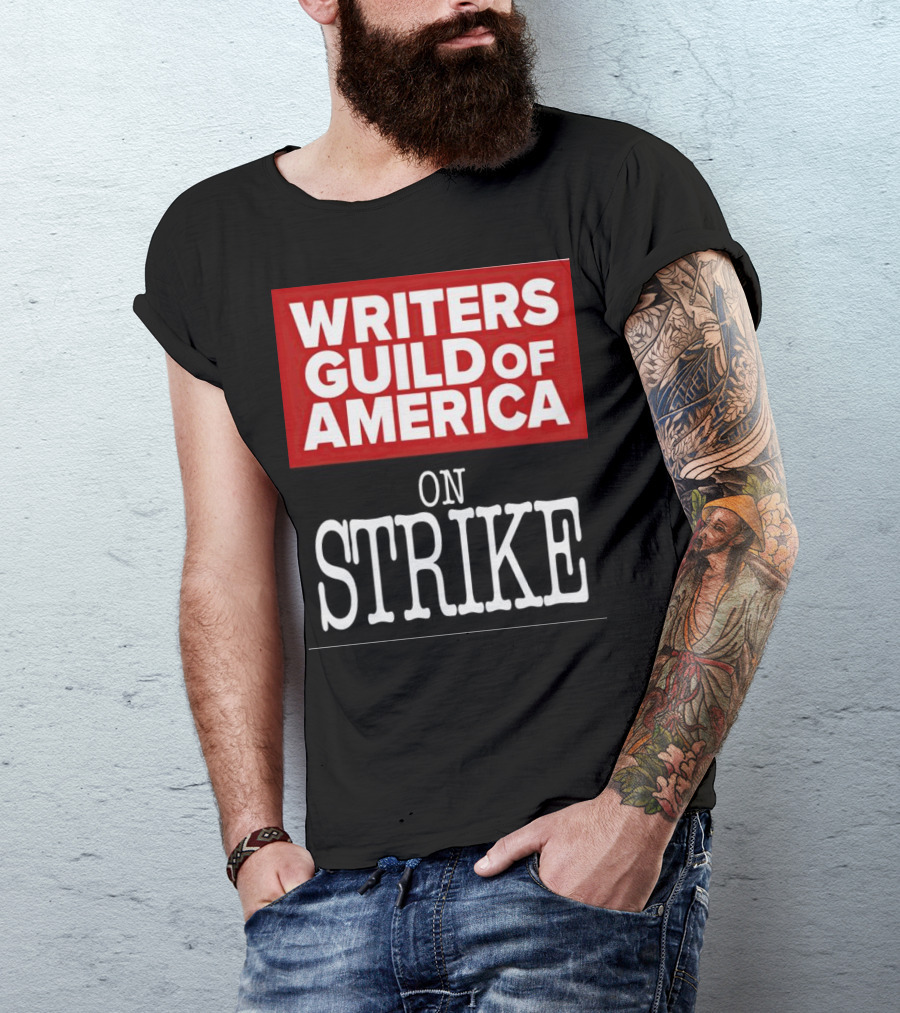 Writers Guild Of America On Strike T-Shirt