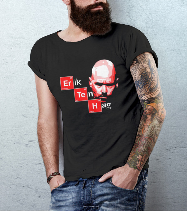 Erik Ten Hag Breaking Bad Habits Chemistry Elements T-Shirt