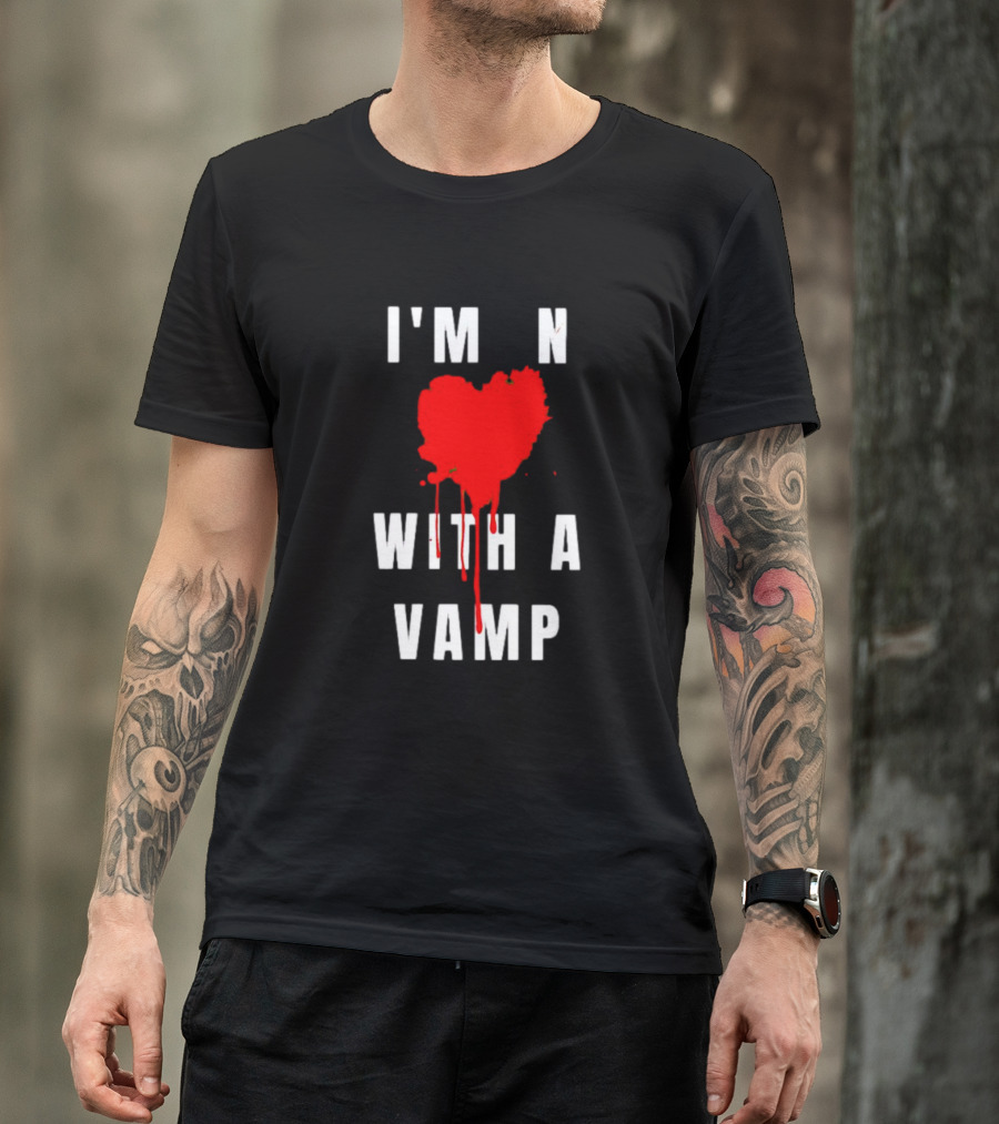 I'm In Love With A Vampire Blood Heart T-Shirt