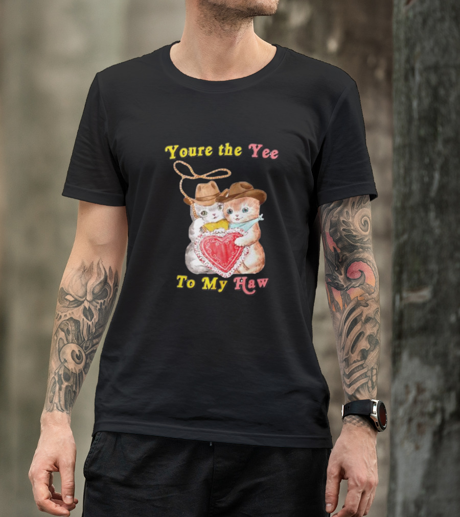 You're The Yee To My Haw Cowboy Cat Couple T-Shirt