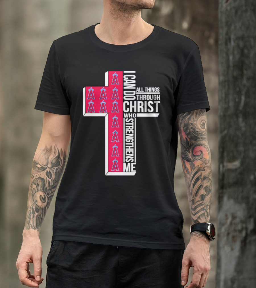Los Angeles Angels I Can Do All Things Through Christ Who Strengthens Me Cross T-Shirt
