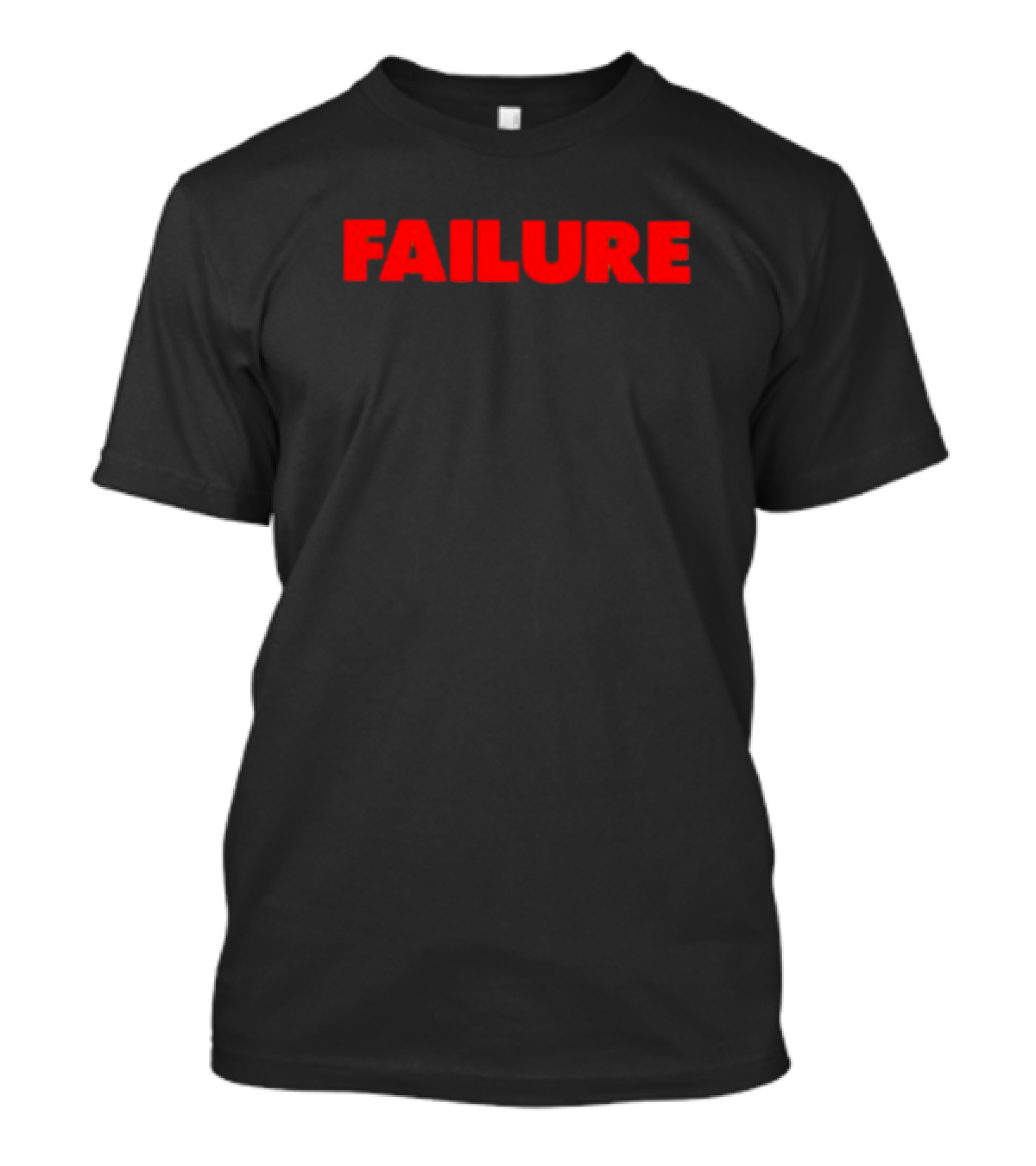 FAILURE Magnified Red Bold Letters T-Shirt