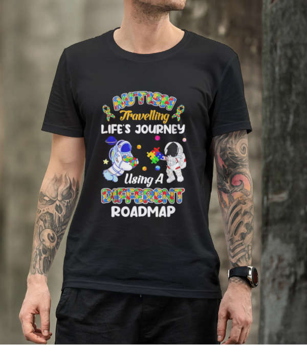Autism Travelling Life's Journey Using A Different Roadmap With Astronauts And Puzzle Pieces T-Shirt