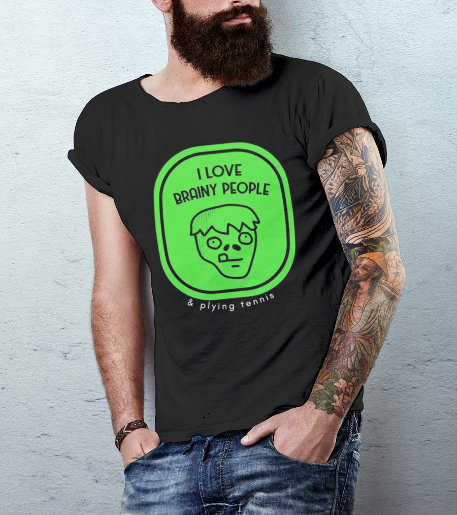 I Love Brainy People And Playing Tennis With Zombie Face T-Shirt