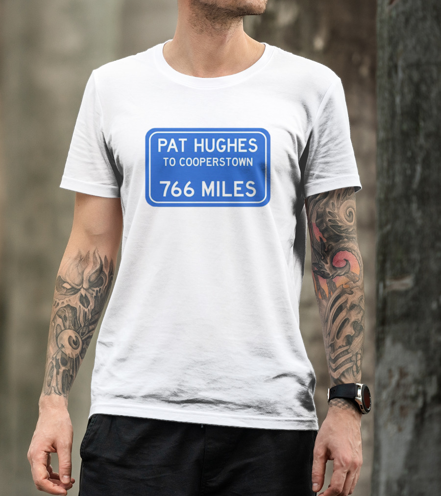 Pat Hughes Cooperstown Journey 766 Miles T-Shirt