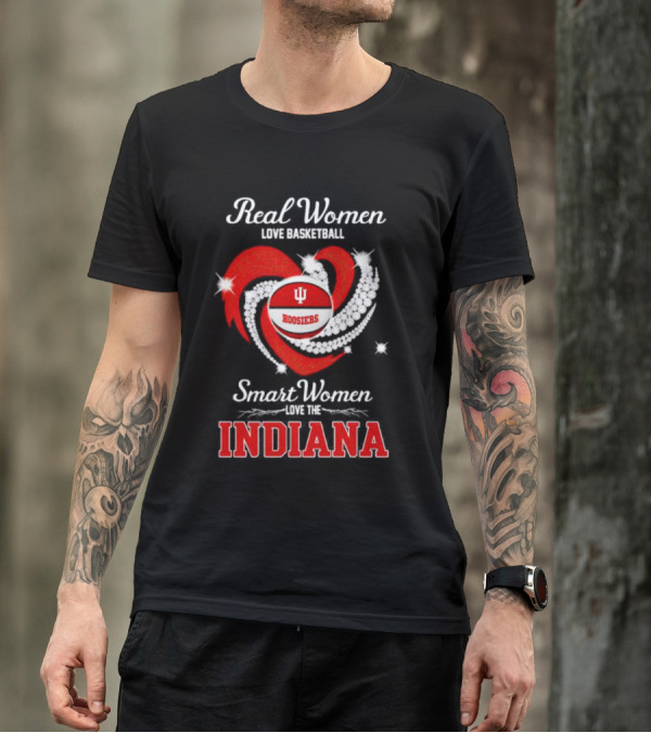 Real Women Love Basketball Hoosiers Smart Women Love The Indiana T-Shirt