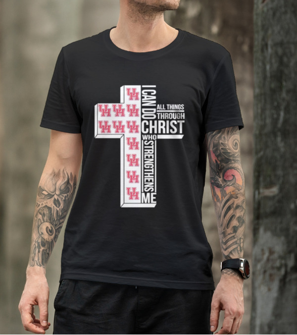 Houston Cougars UH I Can Do All Things Through Christ Who Strengthens Me T-Shirt