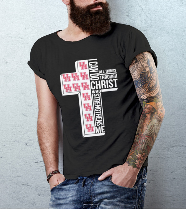 Houston Cougars UH I Can Do All Things Through Christ Who Strengthens Me T-Shirt