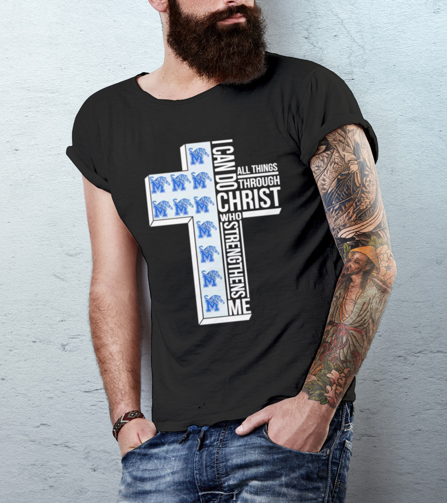 Memphis Tigers I Can Do All Things Through Christ Who Strengthens Me Cross T-Shirt