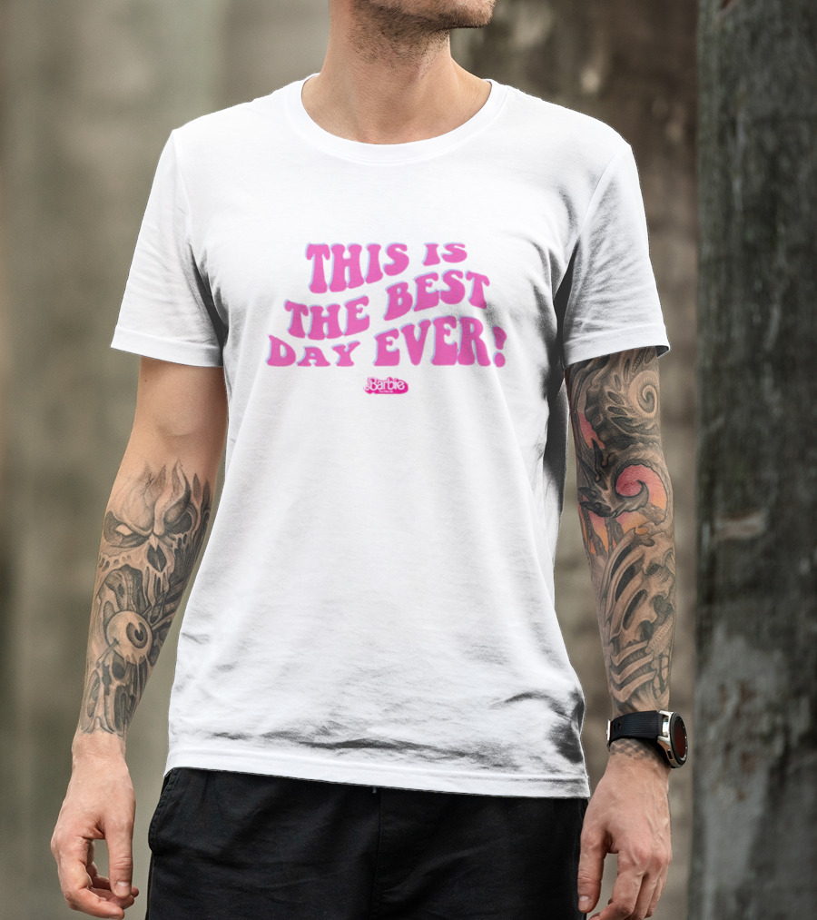 Barbie This Is The Best Day Ever Pink T-Shirt