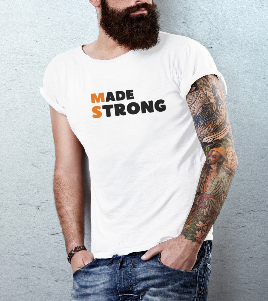 Made Strong T-Shirt