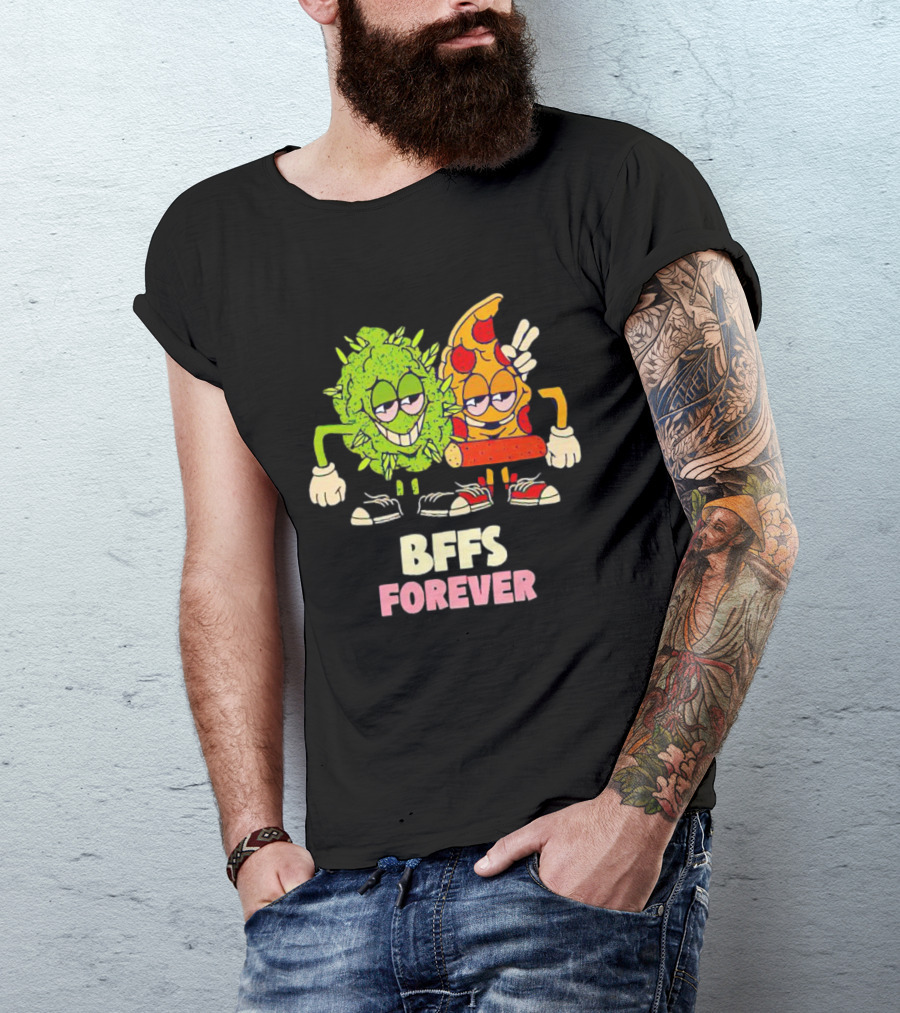 BFFS Forever Weed And Pizza Friendship T-Shirt