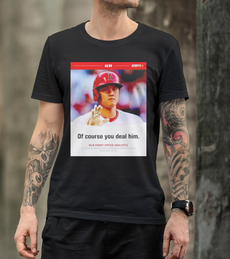 ESPN+ Shohei Ohtani MLB Front Office Analysts Trade Discussion T-Shirt
