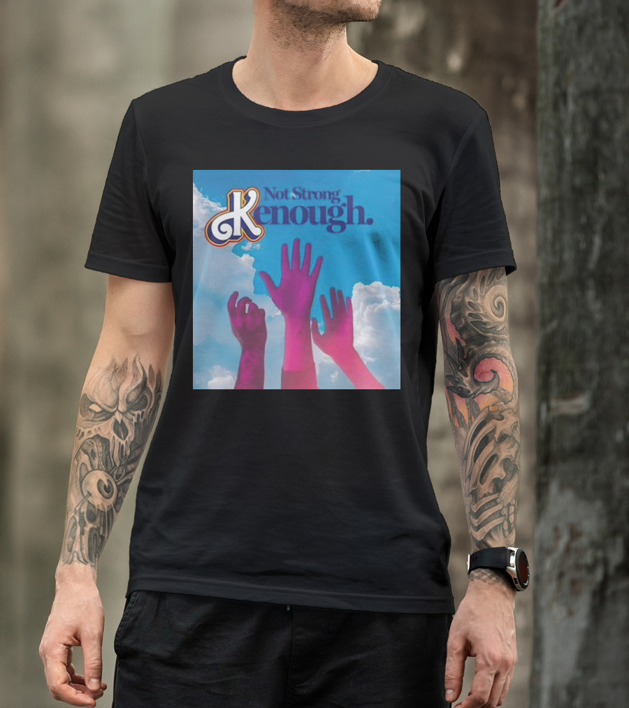 Not Strong Kenough Raising Hands Sky Clouds T-Shirt