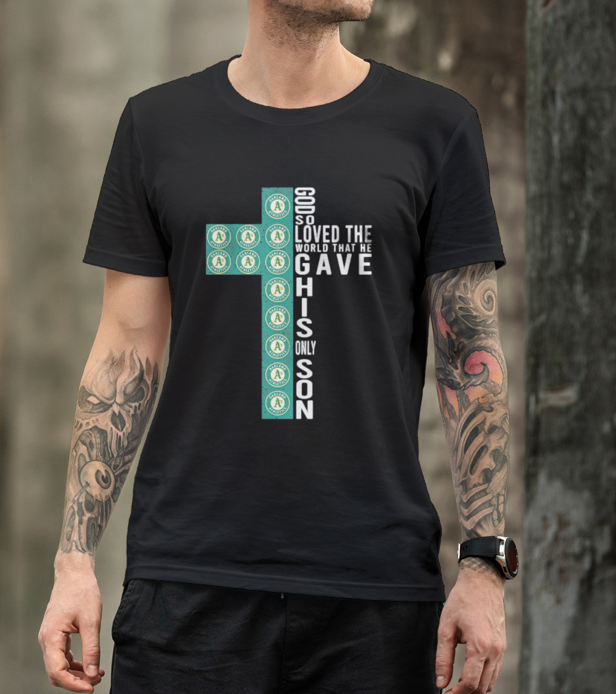 Athletics God So Loved The World That He Gave His Only Son Cross T-Shirt