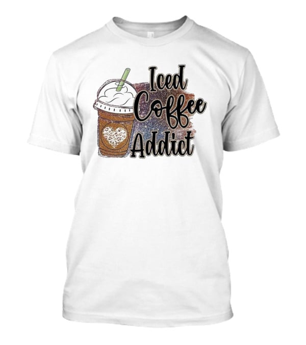 Iced Coffee Addict Glitter Heart Cup T-Shirt