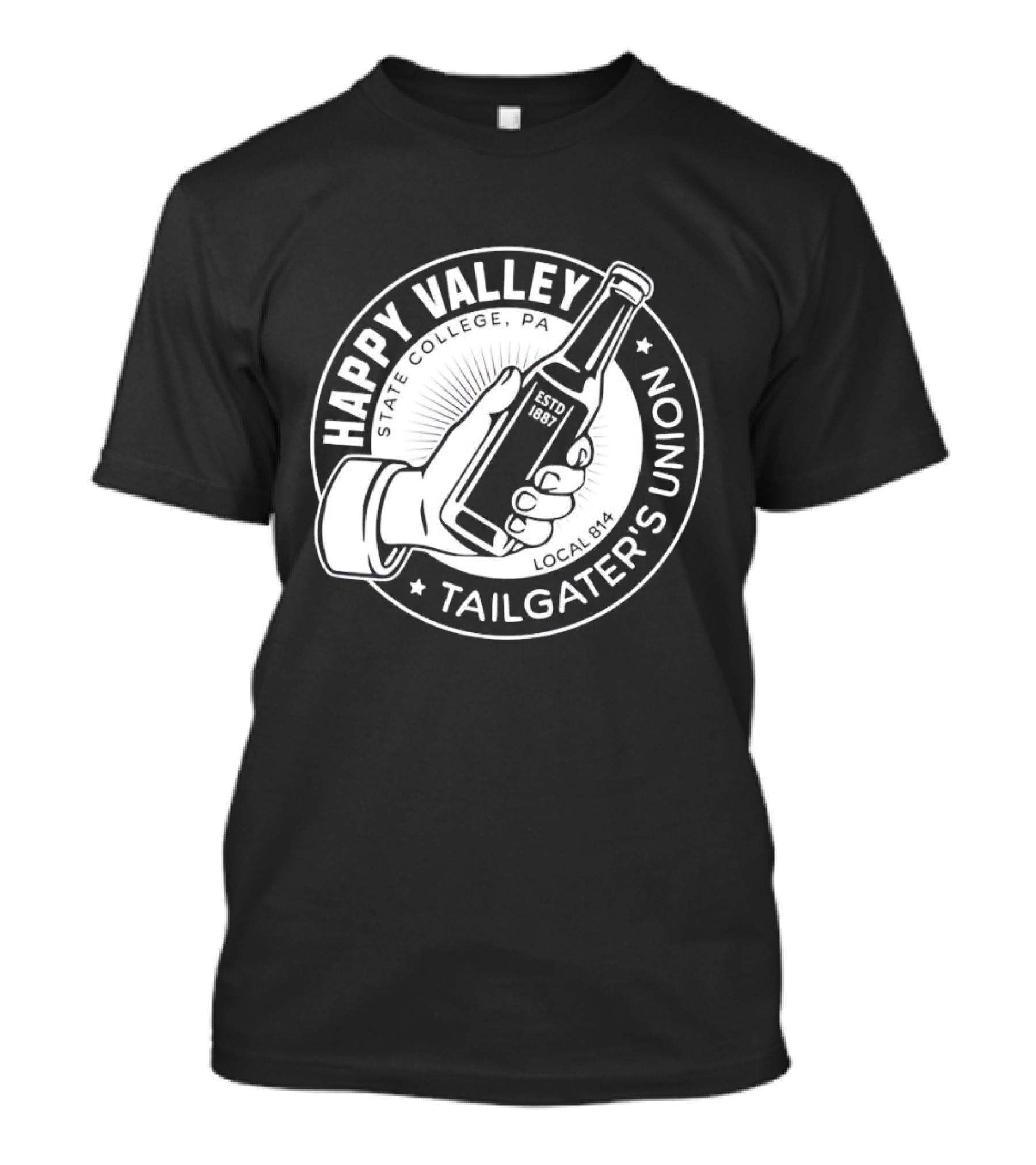 Happy Valley State College PA Tailgater's Union Local 814 Estd 1887 T-Shirt