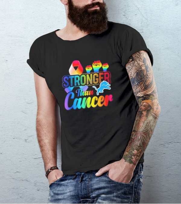 Detroit Lions Stronger Than Cancer Rainbow Ribbon And Fists T-Shirt