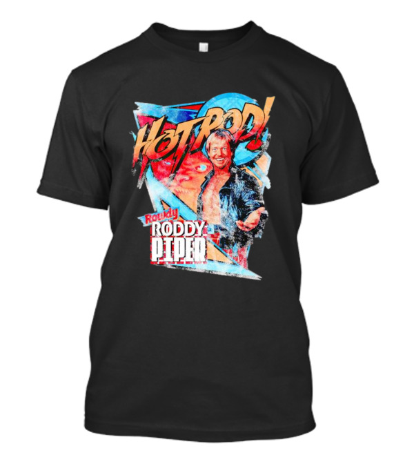 Hot Rod Rowdy Roddy Piper Retro T-Shirt