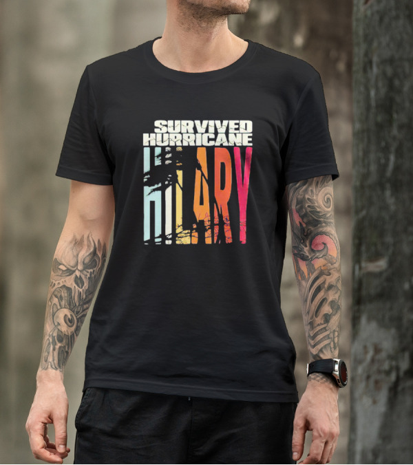 Survived Hurricane Hilary Tropical Storm Palm Trees Sunset T-Shirt